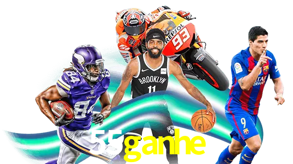 55ganhe